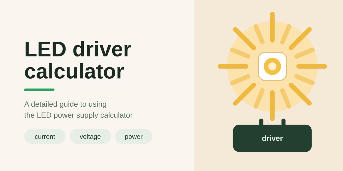 LED Driver Calculator: A Detailed Guide to Using the LED Power Supply Calculator